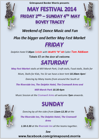 Bovey Tracey May Fest 2014
Not long now, join the fun!
Ceilidh, May Fayre, Dancing, Music sessions.
See you there!