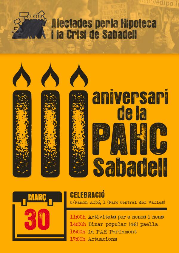 PAHC_Sabadell's tweet photo. [cartell] Aquest diumenge celebrem el nostre 3r ANIVERSARI! 3 anys de lluita, compromís i aprenentatge col·lectiu! http://t.co/bzve9fxZ1c