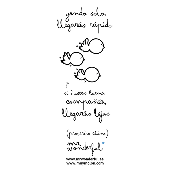 mrwonderful_'s tweet photo. Yendo solo llegarás más rápido, pero acompañado llegarás mucho más lejos #mrwonderfulshop #mrwonderful http://t.co/gMObhPAU0W