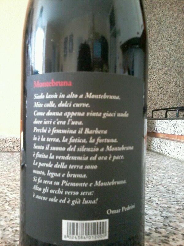 Boccia regalatami dall'amico <a href="/PedriniOmar/">Omar Pedrini</a>, con poesia bucolica del medesimo <a href="/PedriniOmar/">Omar Pedrini</a>. "È femmina il Barbera."