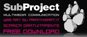 primitivewebart's tweet image. Segui @sub_project il canale dedicato ai #multimediaproject di primtiiveart.it