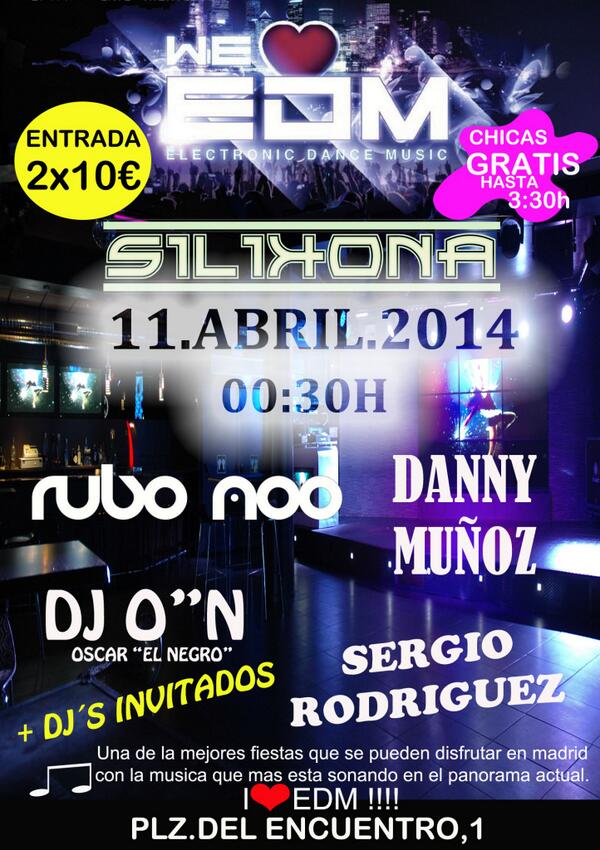 viernes 11 FIESTA EDM en SALA SILIKONA A PARTIR DE 00:30 fiesta espectacular en madrid,DJS EXCLUSIVOS Y MAS