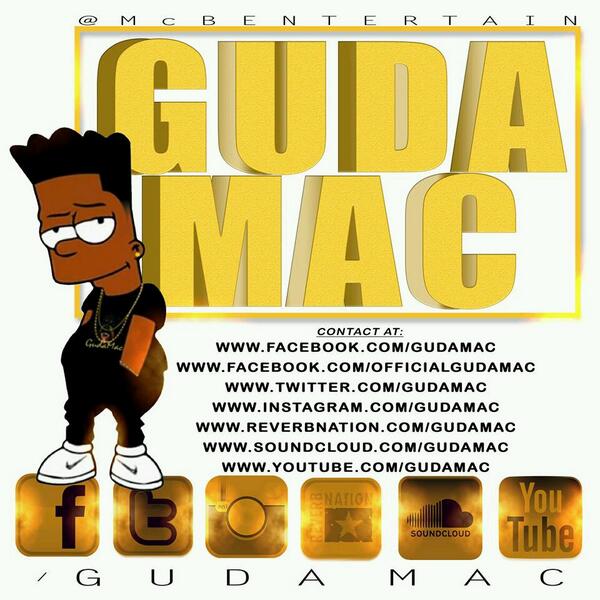 Check out <a href="/GudaMac/">Guda Mac</a> of @McBEntertain on <a href="/facebook/">Facebook</a> <a href="/twitter/">Twitter</a> <a href="/instagram/">Instagram</a> <a href="/ReverbNation/">ReverbNation</a> <a href="/SoundCloud/">SoundCloud</a> &amp; <a href="/YouTube/">YouTube</a>