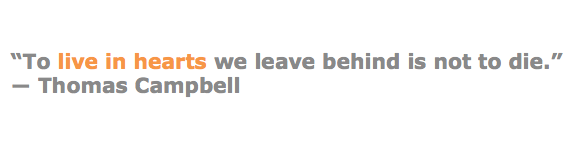 LaniVoivod's tweet photo. “To live in hearts we leave behind is not to die.” ― Thomas Campbell #31dop http://t.co/Ov0j5ibt6O