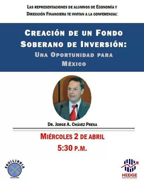 EquilibriaEco's tweet photo. CONFERENCIA: "Creación de un fondo soberano de inversión: Una oportunidad para México" con el Dr. Jorge Chávez Presa http://t.co/0sugIWNwbF
