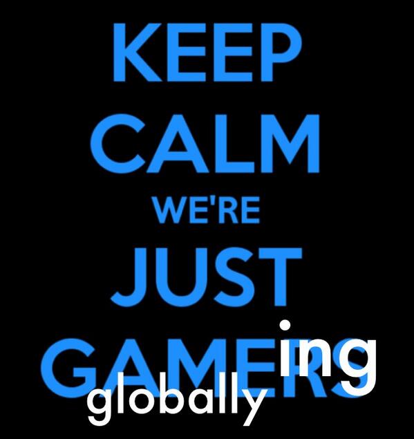ENGAG3INSpain's tweet photo. Keep Calm We're Just Gaming Globally @ENGAG3in http://t.co/PuygLxCHCP