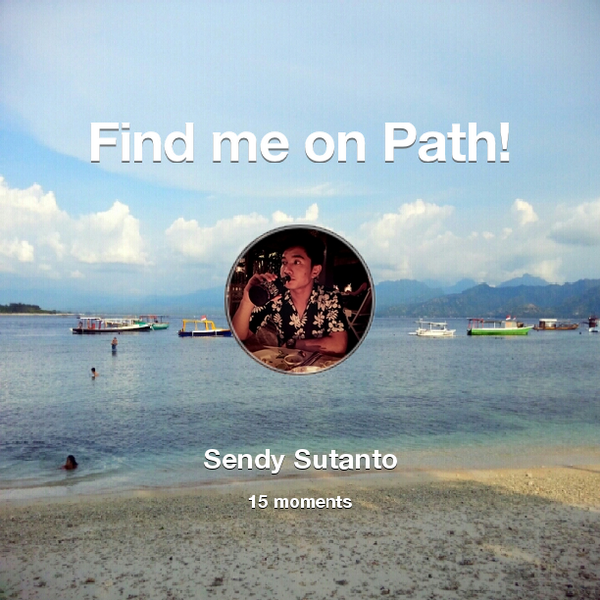 SendySutanto's tweet photo. Find me on #Path now! Go to: http://t.co/78po1A2Ypa! #thepersonalnetwork http://t.co/ezWJp5czhj