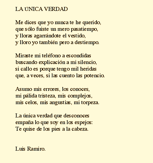 Luis Ramiro on X: La Única Verdad, de mi libro Te odio como nunca quise a  nadie (a la venta en   / X