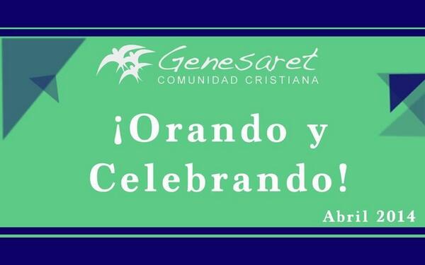 LUISGGONZALEZR's tweet photo. Abril, mes de Celebración en Genesaret. Comenzamos  hoy con un compartir en la Escuela de la Visión 7,00 pm. http://t.co/lHAssF5ZW4