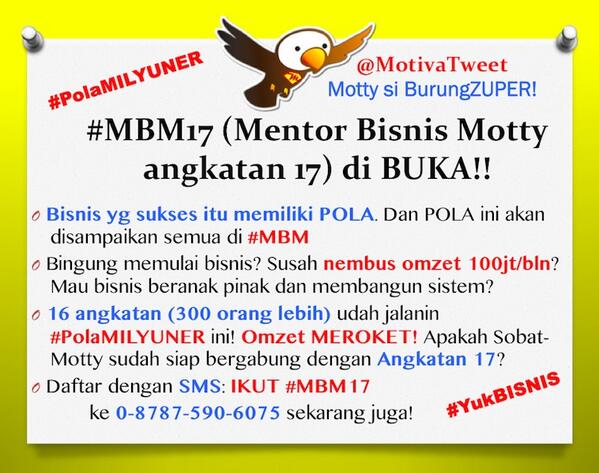 Lagi ikut seleksi #MBM (MentorBisnis @MotivaTweet) biar #TembusOmzet100JutaPerBulan  SMS “IKUT #MBM” ke 087875906075