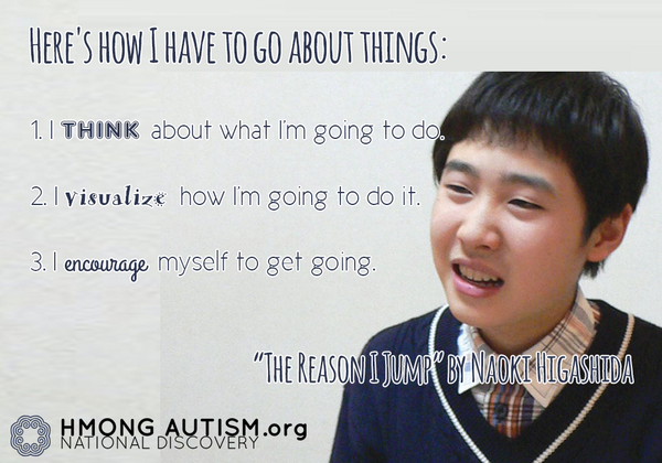 HmongAutism's tweet photo. Enjoy this excerpt from Naoki Higashida from his book #TheReasonIJump #AutismAwareness http://t.co/7BvNMLdHYq http://t.co/qYgfDBxdwL
