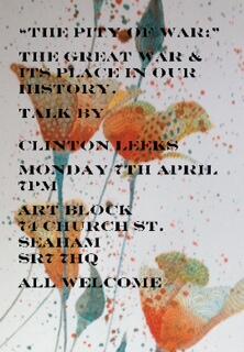 EdanArts's tweet photo. Pity of War : a talk by Clinton Leeks on WWI at the Art Block on Monday 7th April at 7pm http://t.co/SkDcCQq5fC