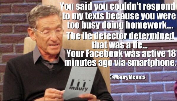 MauryMemes's tweet photo. This happened to me recently...So I thought I'd make a meme out of it! #Maury #MauryPovich #Meme @TheMAURYShow http://t.co/yH0QGP1KcT