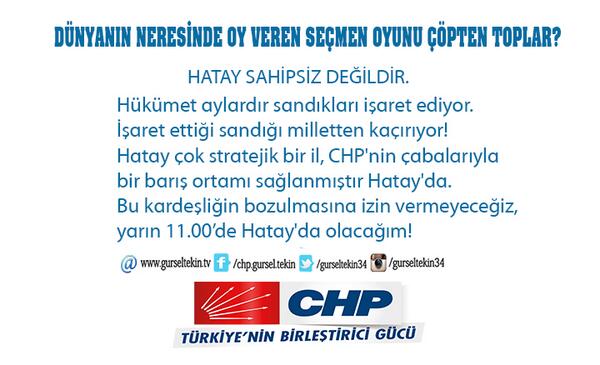 Chpyurtdisi's tweet photo. "@gurseltekin34: Hatay sahipsiz değildir, yarın saat: 11.00'de Hatay'dayım. http://t.co/ELniPbBp93"
