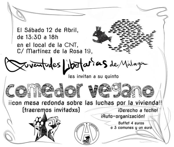 AmarzzAelin's tweet photo. *12 de abril Juventudes Libertarias de #Málaga celebra comedor #vegano en @cntmalaga sobre #Vivienda #Stopdesahucios http://t.co/MMKGhsC6Cg