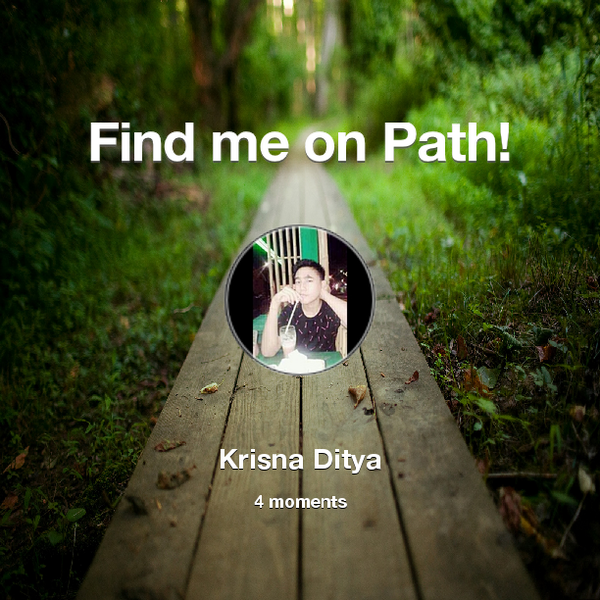 krisnaditya_'s tweet photo. Find me on #Path now! Go to: http://t.co/1WO1RAG5Qy! #thepersonalnetwork http://t.co/wpl4QMLZZJ