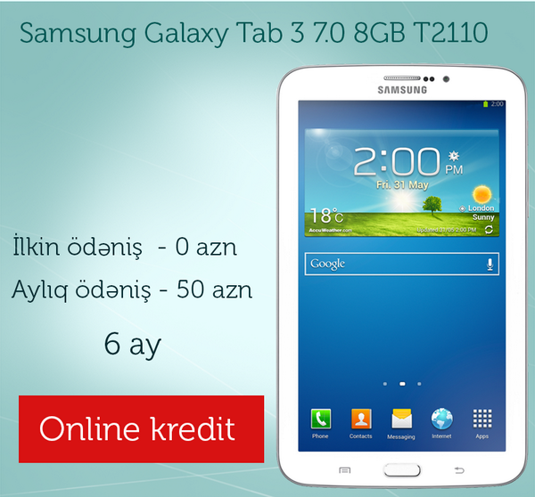 KontaktHome's tweet photo. Samsung Galaxy Tab 3 7.0 8GB T2110 - 249 AZN  İlkin ödənişsiz ONLİNE KREDİTLƏ ayda 50 AZN  http://t.co/KGjLARkjKT http://t.co/7uoEry6PeM