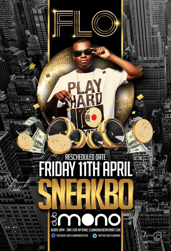 ClubMono's tweet photo. Win £100 bar tab VIP for you &amp; 3 friends with @Sneakbo Fri 11April 
Retweet to win http://t.co/9ihdEpdPCv
