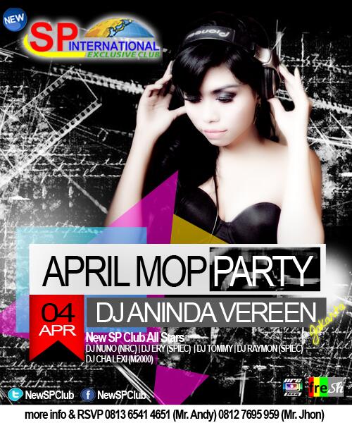 April 4th APRIL MOP PARTY w DJ Aninda Vereen n BUTTERFLY DANCE  CC: <a href="/fresh_pekanbaru/">fresh management</a> @JKTclubpedia <a href="/SeputarEvent/">IG : SeputarEvent</a>