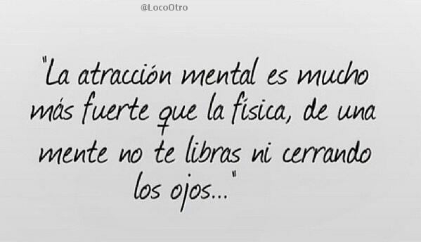 JoseA_2310's tweet photo. "@LocoOtro: La atracción mental es más fuerte que la física... http://t.co/7DCaOAji7J"