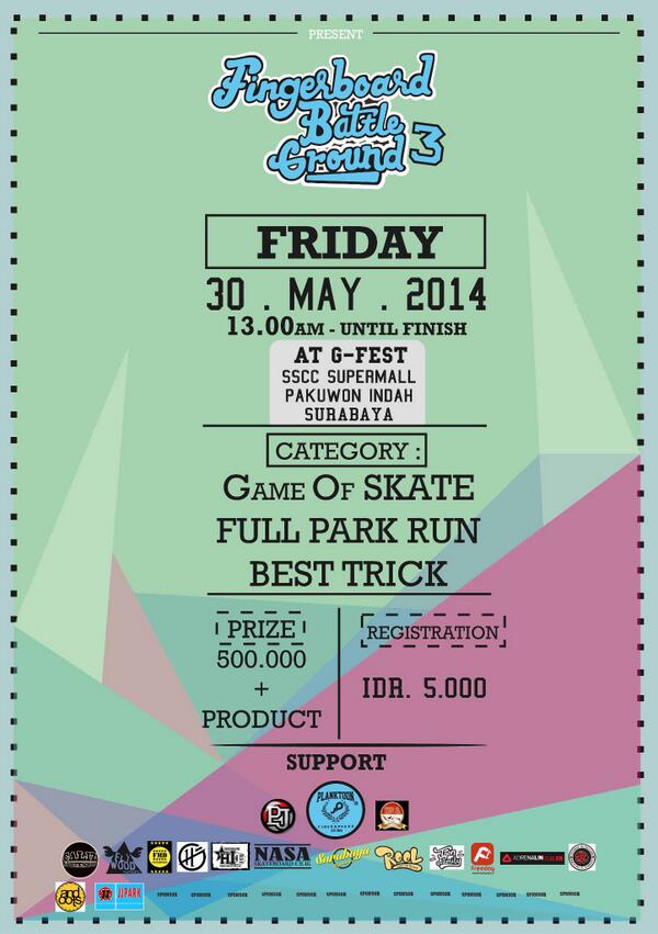 plktnfsk8's tweet photo. FINGERBOARD BATTLE GROUND 3  FRIDAY , 30 MAY 2014  AT G-FEST SSCC SUPERMALL PAKUWON INDAH SURABAYA http://t.co/3Qa3A8Lf4b