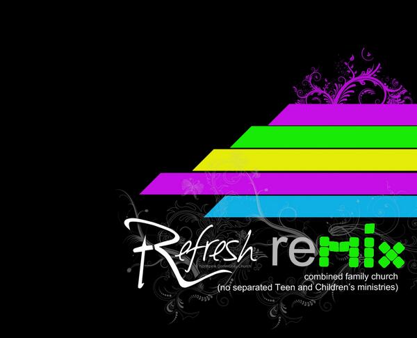 We have the first ever Refresh:Remix this weekend starting at 10:30am. For the 1st message of the series: JESUS IS...