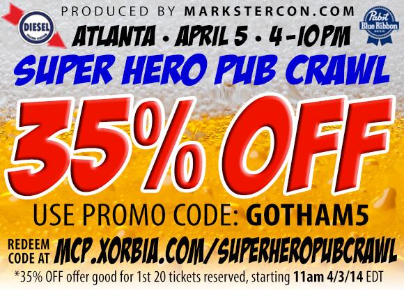 ConTourage's tweet image. 35% OFF first 20 tickets sold today for SUPER HERO PUB CRAWL on 4/5. Use Promo Code: gotham5 @ mcp.xorbia.com/superheropubcr…