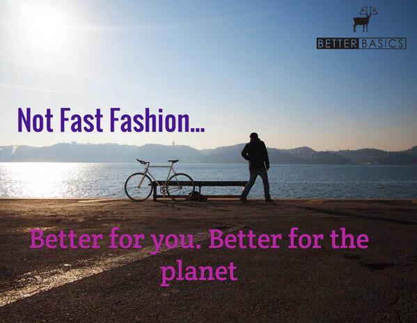 BetterBasic's tweet image. Not Fast Fashion... / Better for you. Better for the planet