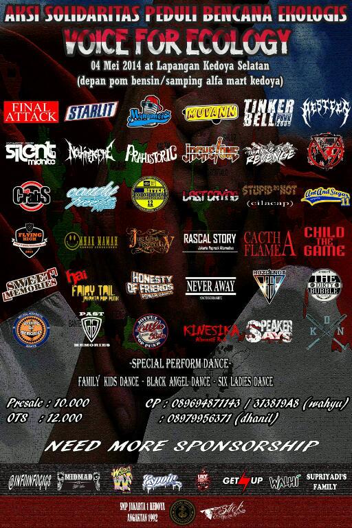 Need More Sponsorship "Voices For Ecology" 4 Mei 2014 at Lapangan Kedoya Selatan.
