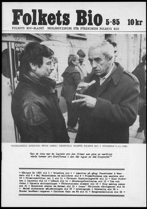 Tarkovski ve Antonioni, Stockholm, 1985