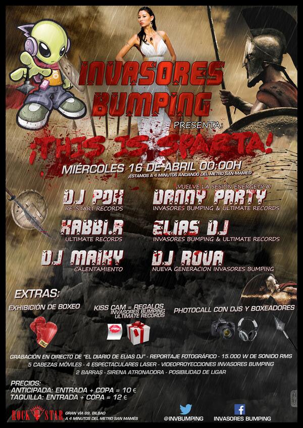InvBumping's tweet image. CARTEL COMPLETO @InvBumping pres. ¡THIS IS SPARTA! EXHIBICIÓN DE BOXE, 6 DJS, KISS CAM = REGALOS