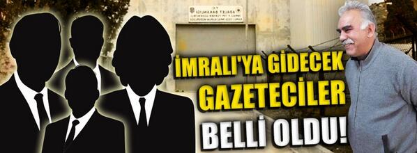AjansHaberResmi's tweet photo. İmralı'ya gidecek gazeteciler belli oldu
Detay http://t.co/mMVE9OBA6x
#DerbiDeninceAkla #NeDiosun #YOUTUBEgeriGeldi http://t.co/IijynyqbNY
