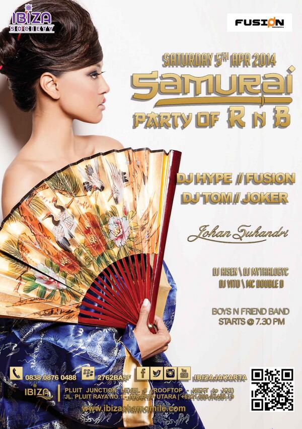 ACARAJAKARTA's tweet photo. Today !! "The Samurai Party OF RNB " @FUSIONindonesia &amp; @IBIZAJAKARTA Present INFO RSVP 02166607458, 083808760488 http://t.co/MVDt2oQhNJ ..