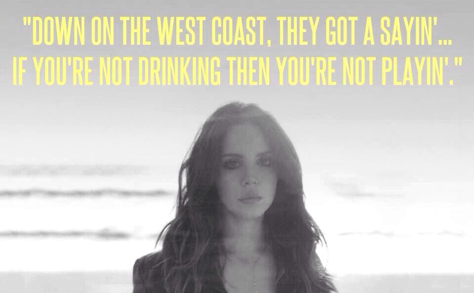 Lana Del Rey West Coast Radio Mix Lyrics