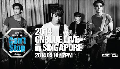 KSnaps_SG's tweet photo. Tickets are on sale for [2014 CNBLUE LIVE CAN’T STOP IN SINGAPORE] today! http://t.co/wW8DntP0x2 http://t.co/svZzHox6Ra