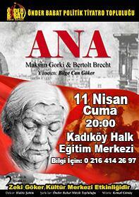 ANA, 11 Nisan Cuma günü Kadıköy Halk Eğitim Merkezi'nde Gezi Direnişi’nde ölümsüzleşen canlarımız anısına sahnede!