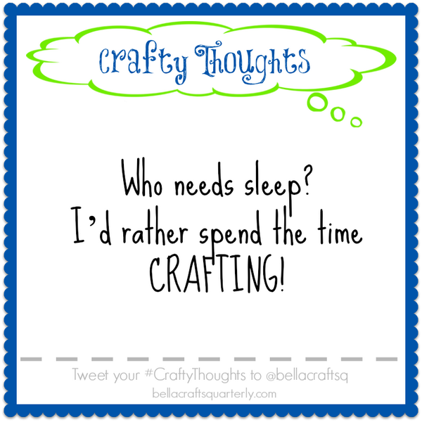 BellaCraftsP's tweet photo. Who needs sleep? I'd rather spend the time #crafting! #cre8time #craftythoughts http://t.co/waBvG2FH5i