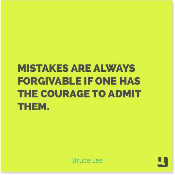 Quollective's tweet photo. “Mistakes are always forgivable if one has the courage to admit them.”—Bruce Lee #quotes http://t.co/u7fgadCbpJ