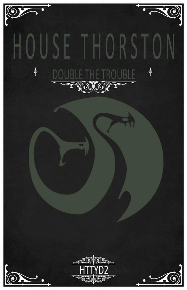 Zer0X5's tweet photo. House Thorston #httyd #httyd2 #GameOfThrones #GoT http://t.co/AY6NYipKwE