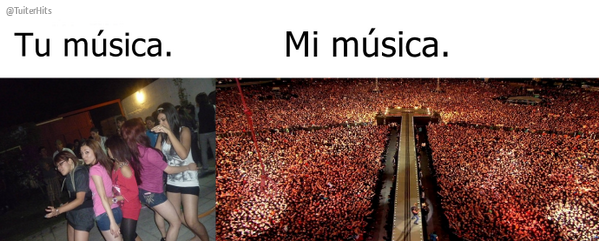 TuiterHits's tweet photo. La gran diferencia entre mi música y tu música. http://t.co/8RxG98OrtM