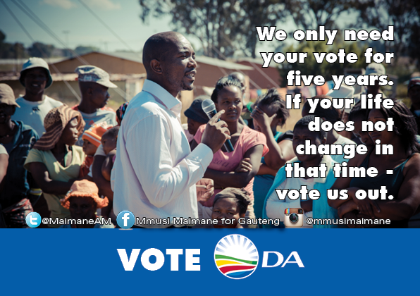 MmusiMaimane's tweet photo. We only need your vote for five years. If your life does not change in that time - vote us out. #TogetherforChange http://t.co/NVtImAUT9i