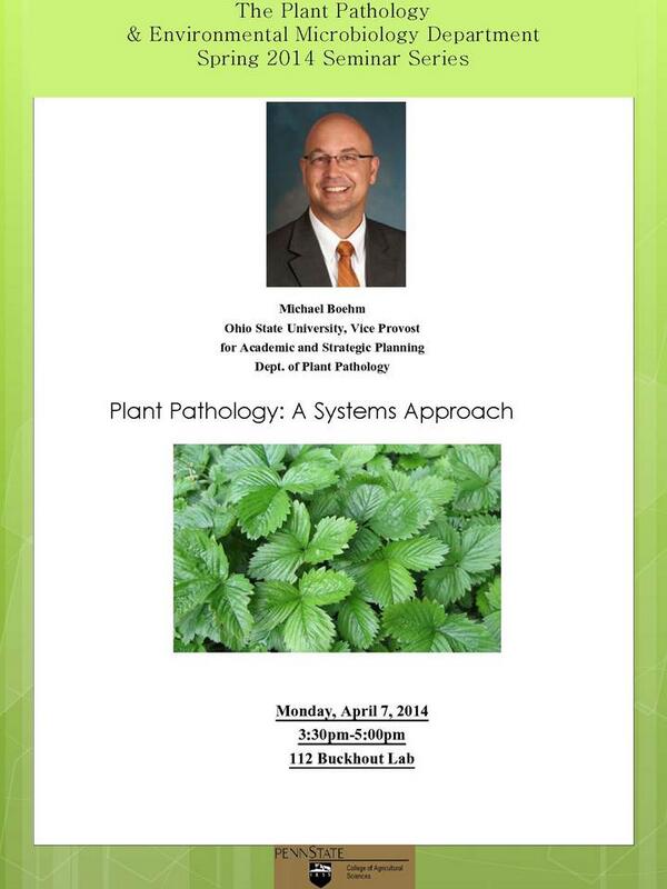 Our seminar guest today is Dr. Michael Boehm from <a href="/OSUPlantPath/">OhioStatePlantPath</a> - Plant Pathology: A Systems Approach