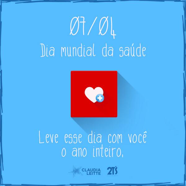 ClaudiaLeitte's tweet photo. Nossa saúde é o bem mais precioso! #ClaudiaLeitte #DiaMundialDaSaúde | Equipe CL http://t.co/cLjV6tinqB