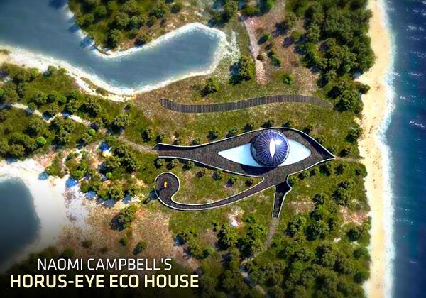Naomi Campbell's, Horus - Eye Eco House | salah satu ayat Al-Qur'an mengatakan ini adalah Pulau Al Masih Dajjal