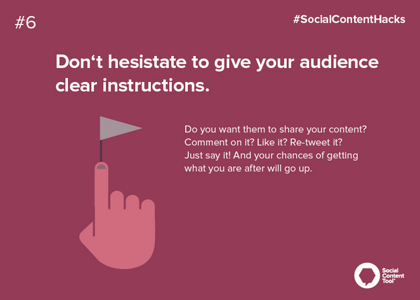 SCTapp's tweet image. RETWEET: Providing your audience with clear instructions makes a difference.  #SocialContentHacks