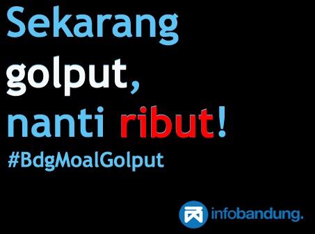 Besok, jangan lupa dateng ke TPS ya Twips. Jangan sampe besok golput, nanti ribut hayo! :) #BdgMoalGolput