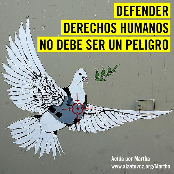 Denunciar abusos no debe ser motivo de amenazas e intimidaciones. Por Martha, actúa ya en: alzatuvoz.org/martha