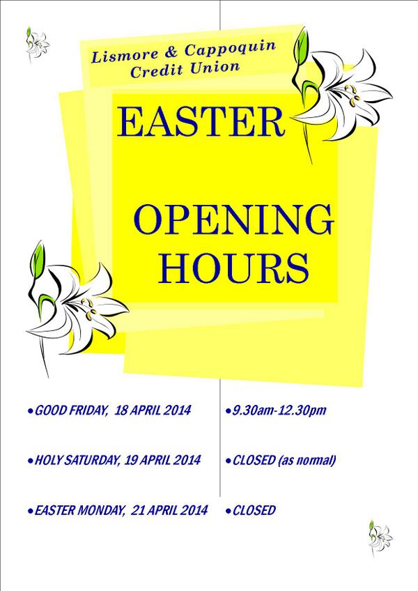 LismCappCU's tweet image. Just a heads up about our opening hours at #Easter ..