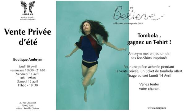 Vente privée et Tombola gagnez un TS <a href="/Ambrymparis/">Ambrym</a>  du 10 au 12 avril ! RDV à la boutique 20 rue Crozatier 75012 Paris