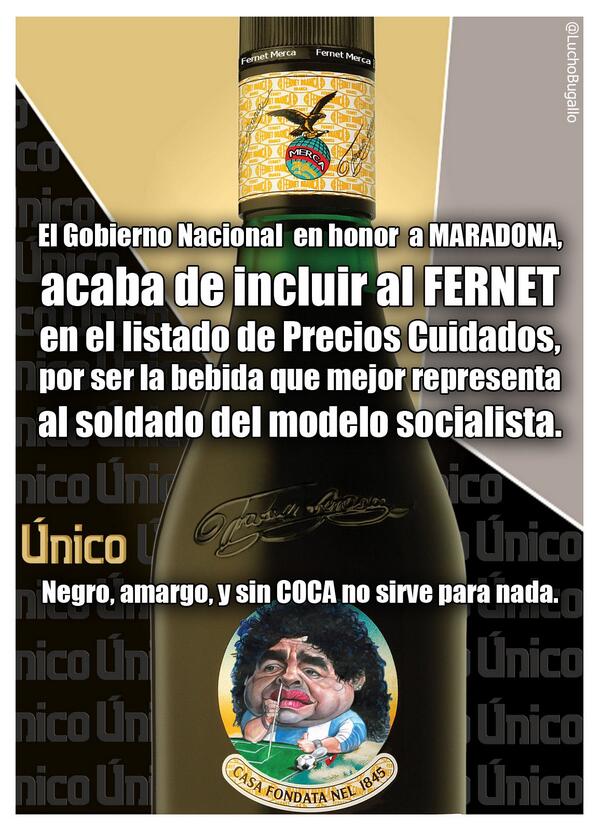 El Gob. incluyó #FERNET al listado de #PreciosCuidados en honor a #MARADONA: negro, amargo y sin COCA no sirve...